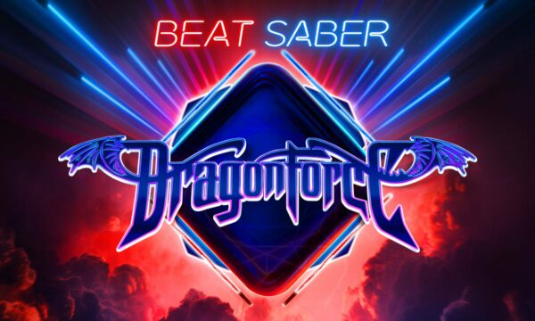 DragonForce Beat Saber DragonForce Beat Saber